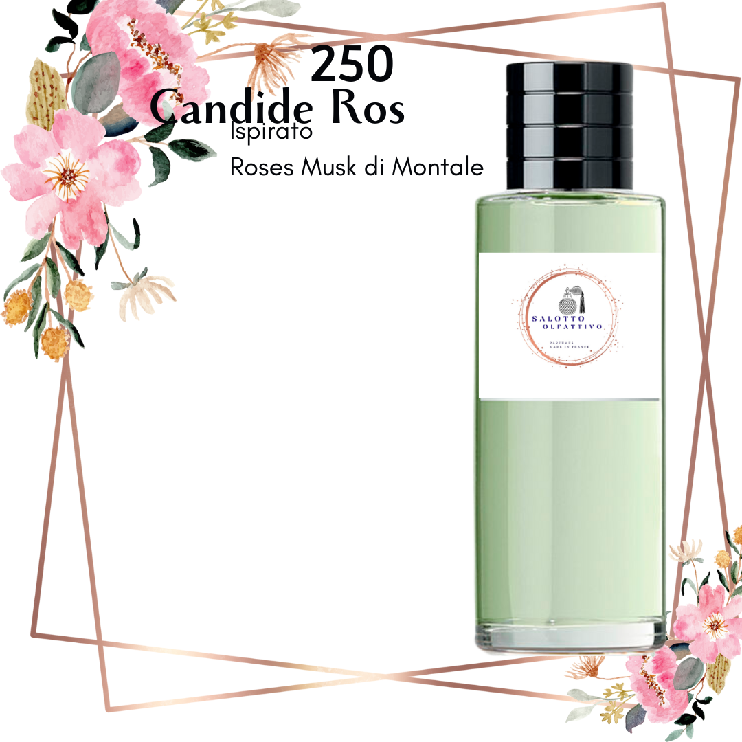 SALOTTO OLFATTIVO- Candide Ros ispirato a Roses Musk di Montale